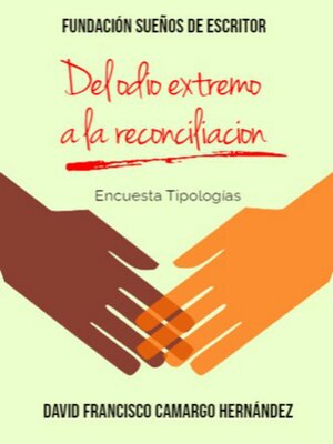 cover image of Del odio extremo a la reconciliación
